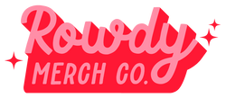 Rowdy Merch Co.