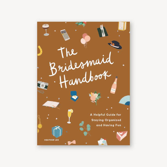 The Bridesmaid Handbook